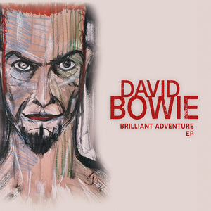 DAVID BOWIE - Brilliant Adventure RSD2022 (Vinyle)