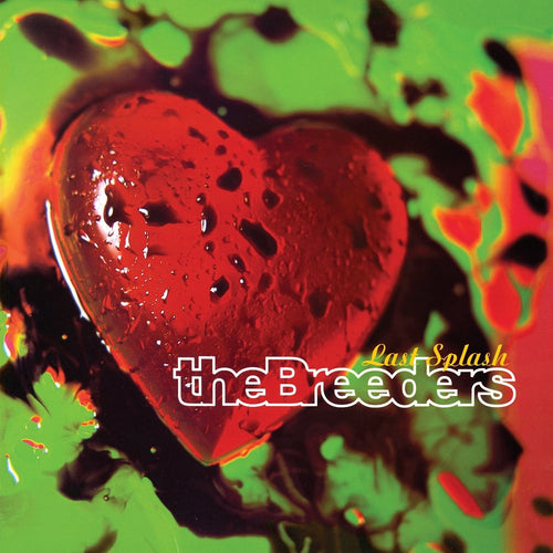 THE BREEDERS - Last Splash (Vinyle)