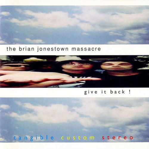 THE BRIAN JONESTOWN MASSACRE - Give It Back! (Vinyle)
