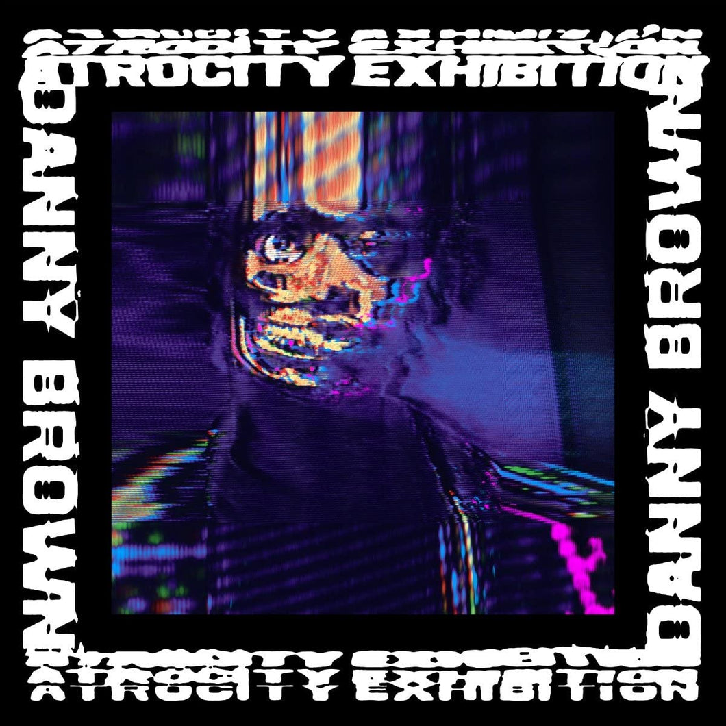 DANNY BROWN - Atrocity Exhibition (Vinyle)