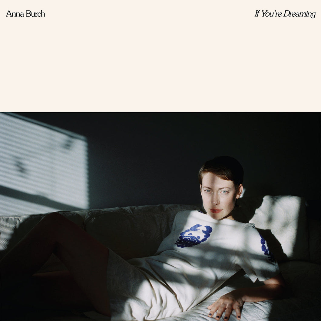 ANNA BURCH - If You're Dreaming (Vinyle) - Polyvinyl