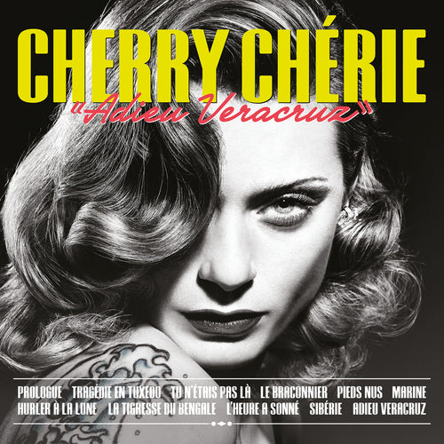 CHERRY CHÉRIE - Adieu Veracruze (Vinyle) - Coyote