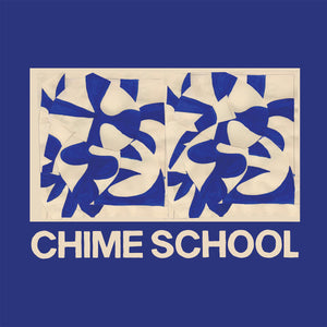 CHIME SCHOOL - Chime School (Vinyle)