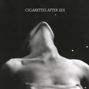 CIGARETTES AFTER SEX - I. (Vinyle)
