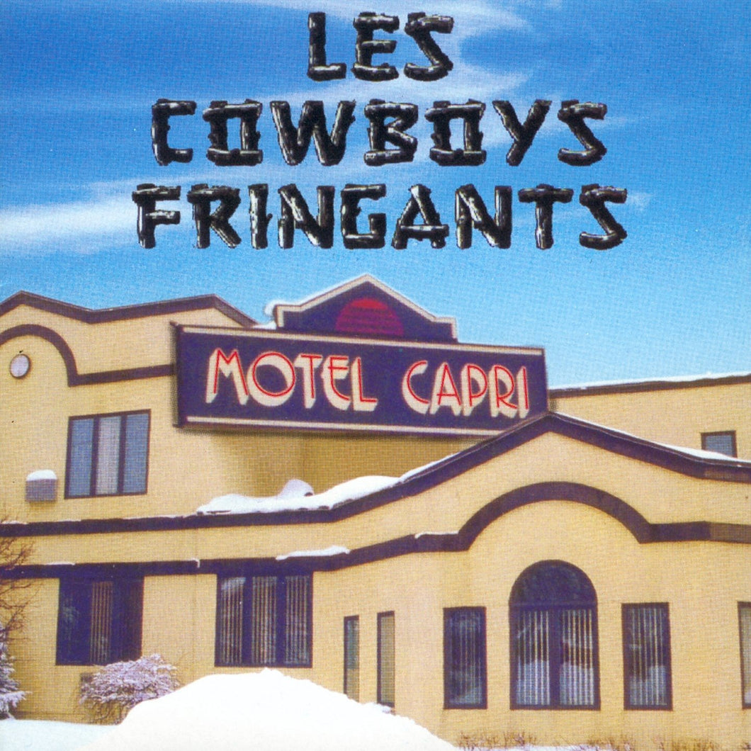 LES COWBOYS FRINGANTS - Motel Capri (Vinyle)