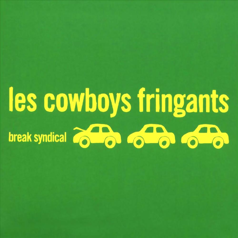 LES COWBOYS FRINGANTS -  Break Syndical (Vinyle) - La Tribu