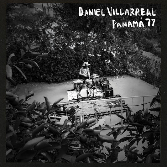 DANIEL VILLARREAL - Panama 77 (Vinyle)