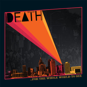 DEATH - ...For The Whole World To See (Vinyle)