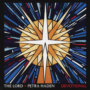 THE LORD + PETRA HADEN - Devotional (Vinyle)