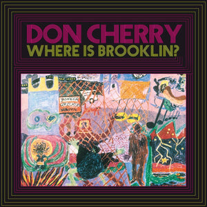 DON CHERRY - Where Is Brooklyn? Blue Note Classic Vinyl Series (Vinyle)