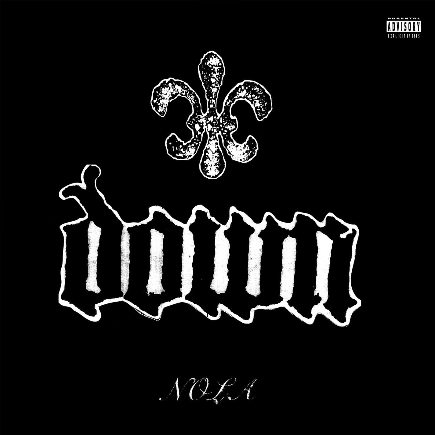 DOWN - Nola (Vinyle)