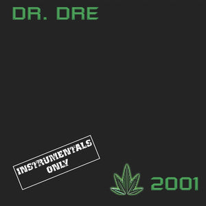 DR. DRE - 2001 (Instrumentals Only) (Vinyle)