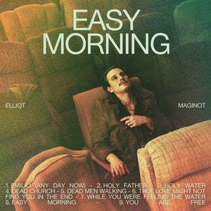 ELLIOT MAGINOT - Easy Morning (Vinyle)