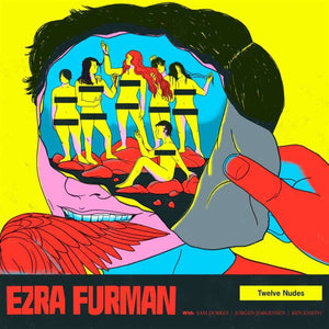 EZRA FURMAN - Twelve Nudes (Vinyle) - Bella Union