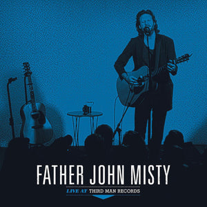 FATHER JOHN MISTY - Live at Third Man Records (Vinyle) - Third Man