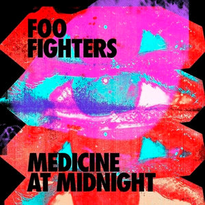 FOO FIGHTERS -Medicine At Midnight (Vinyle)