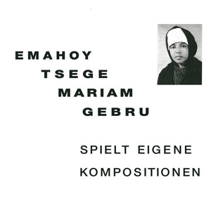 TSEGE MARIAM GEBRU - Spielt Eigene Kompositionen (Vinyle)