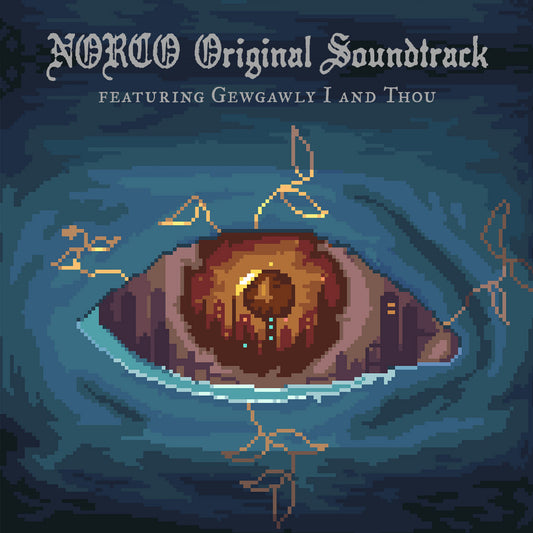 GEWGAWLY I & THOU - Norco Original Soundtrack (Vinyle)