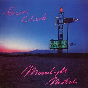 GUN CLUB - Moonlight Motel (Vinyle) - Cleopatra