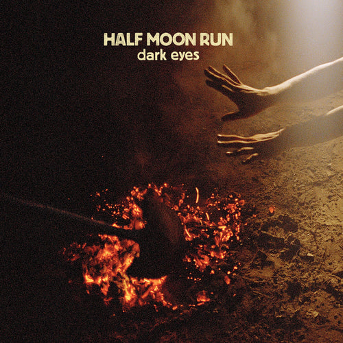 HALF MOON RUN - Dark Eyes (Vinyle)