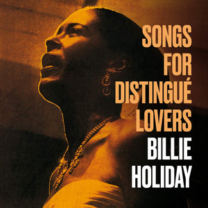 BILLIE HOLIDAY - Songs For Distingué Lovers (Vinyle) - Verve