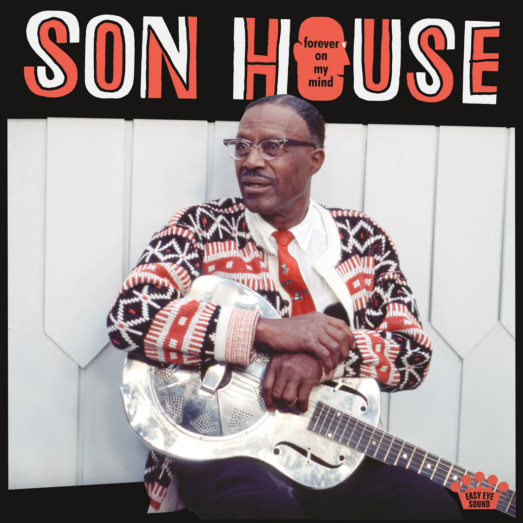 SON HOUSE - Forever On My Mind (Vinyle)