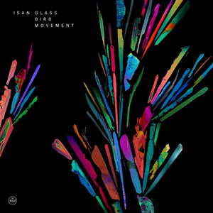 ISAN - Glass Bird Movement (Vinyle)