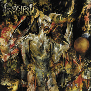 INCANTATION - The Infernal Storm (Vinyle)