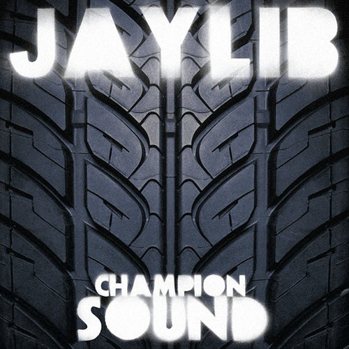 JAYLIB - Champion Sound (Vinyle)