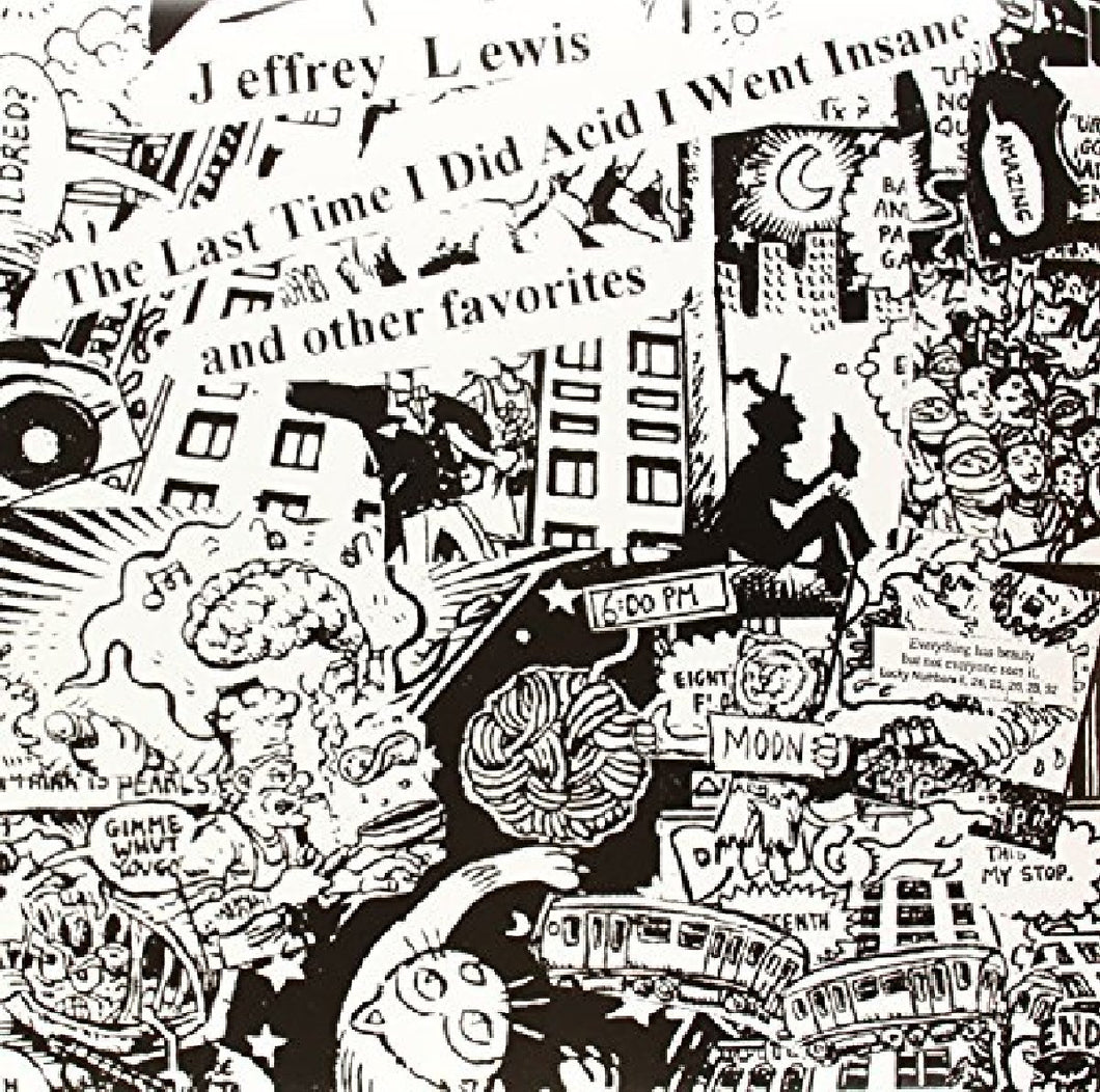JEFFREY LEWIS - The Last Time I Did Acid I Went Insane And Other Favorites (Vinyle) - Don Giovanni