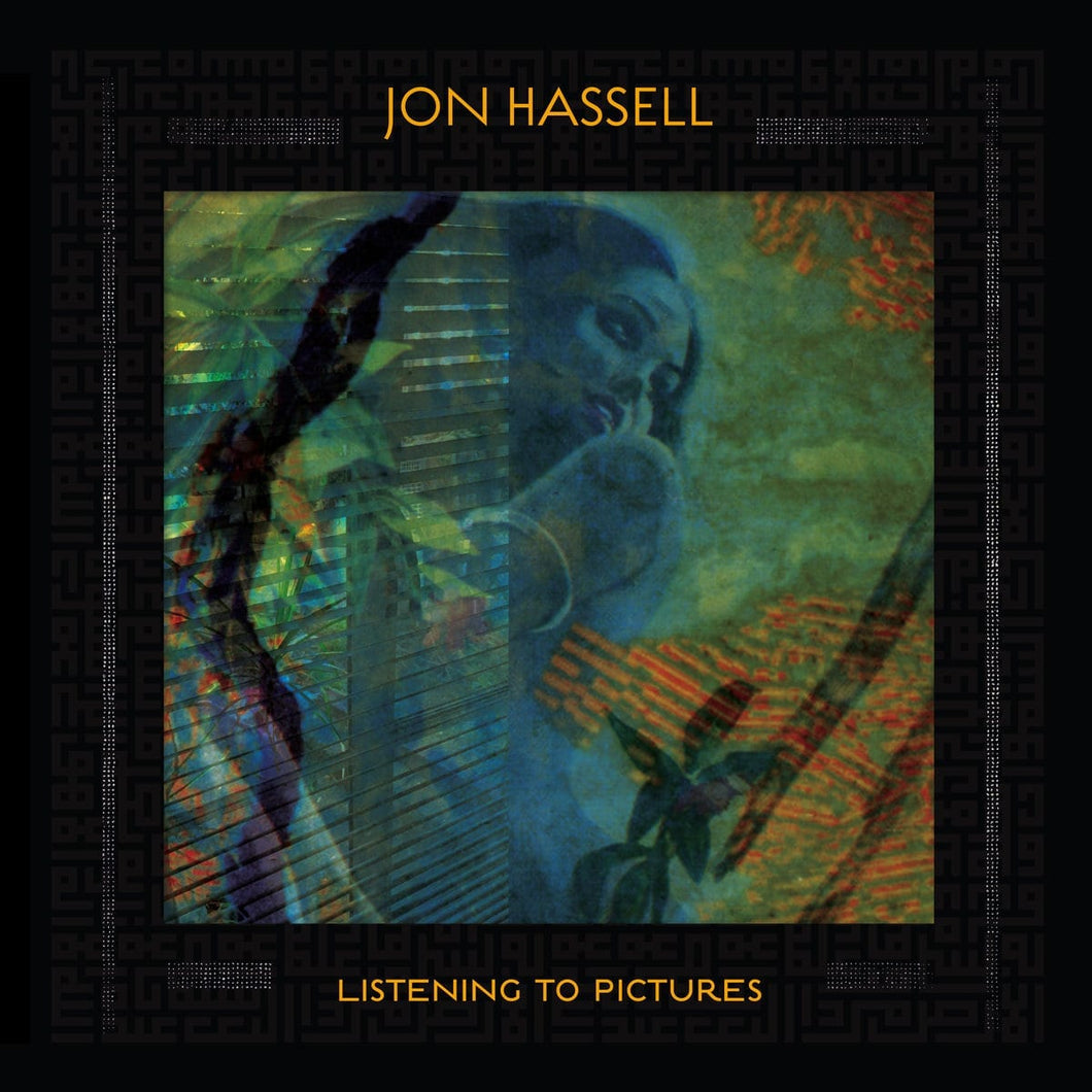 JON HASSELL - Listening to Pictures : Pentimento Volume One (Vinyle)