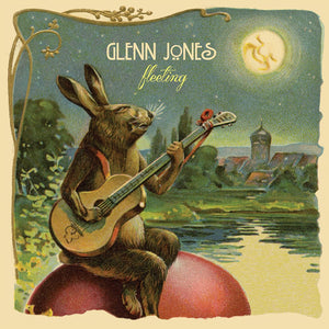 GLENN JONES - Fleeting (Vinyle)