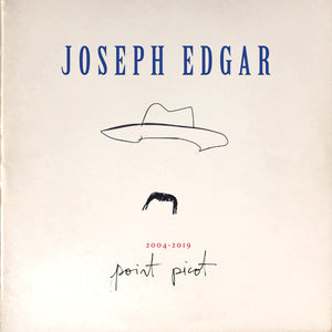 JOSEPH EDGAR - Point-Picot 2004-2019 (Vinyle) - Rosemarie