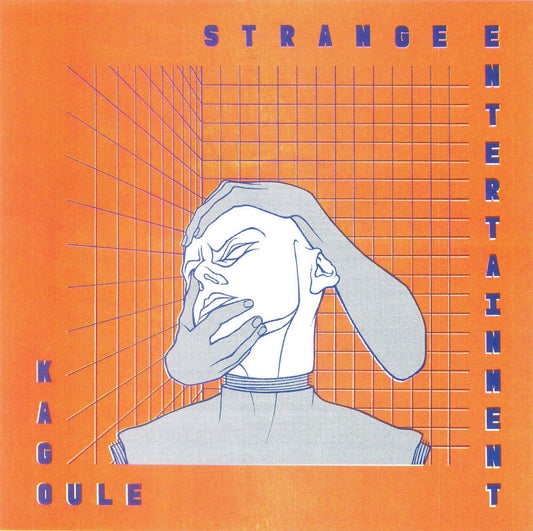 KAGOULE - Strange Entertainment (Vinyle)