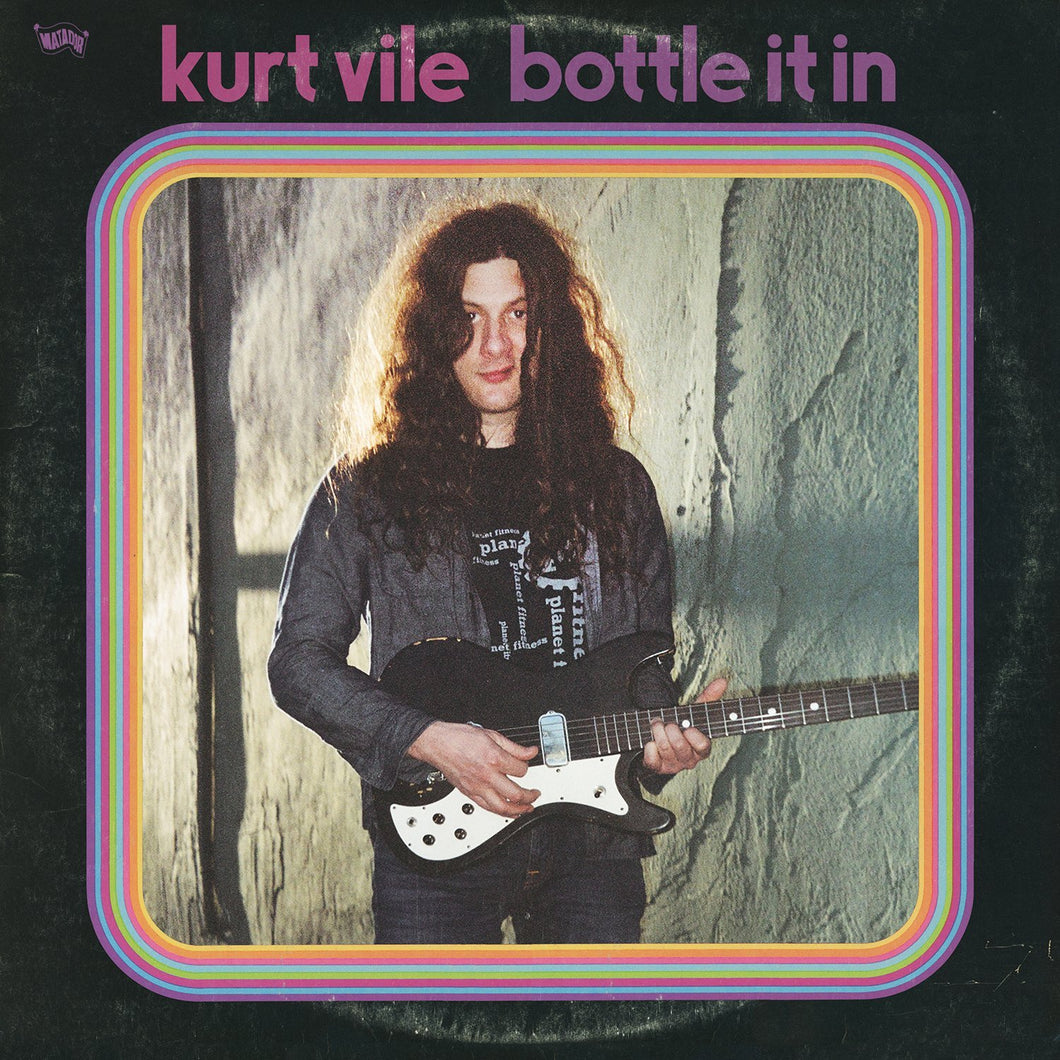 KURT VILE - Bottle It In (Vinyle) - Matador