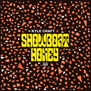 KYLE CRAFT ‎– Showboat Honey (Vinyle) - Sub Pop