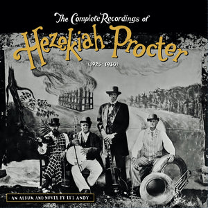 LI'L ANDY - The Complete Recordings of Hezekiah Procter (1925-1930) (Vinyle)