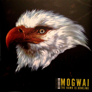 MOGWAI - The Hawk Is Howling (Vinyle) - Wall Of Sound
