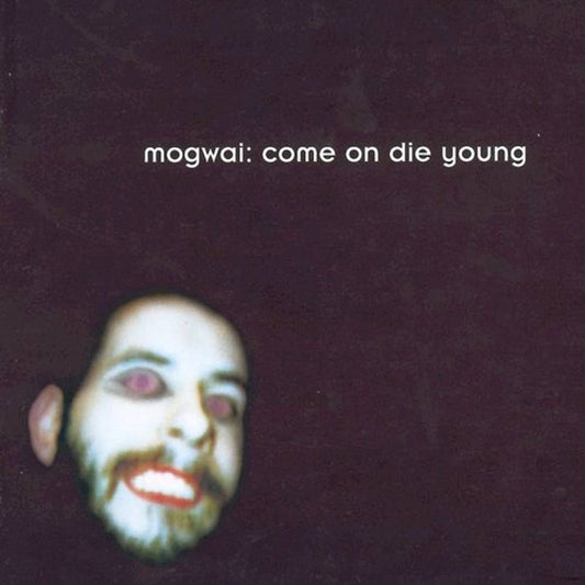MOGWAI - Come On Die Young (Vinyle)