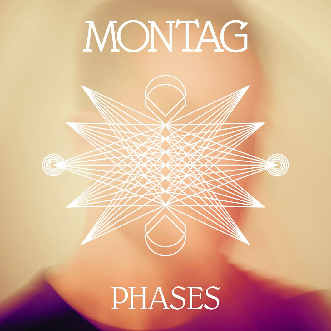 MONTAG - Phases (Vinyle)