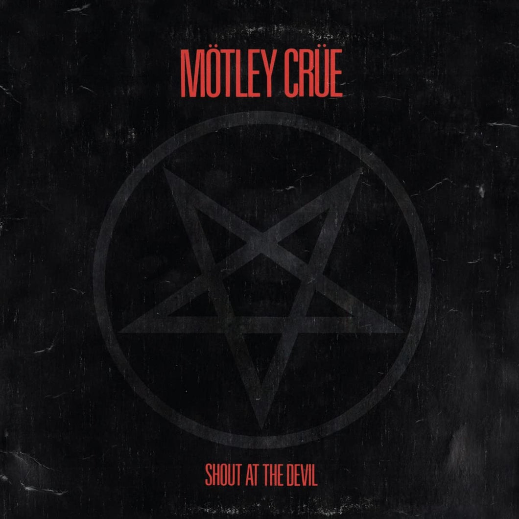 MÖTLEY CRÜE - Shout At The Devil (Vinyle)