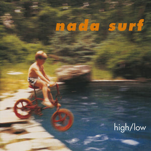 NADA SURF - High / Low (Vinyle)