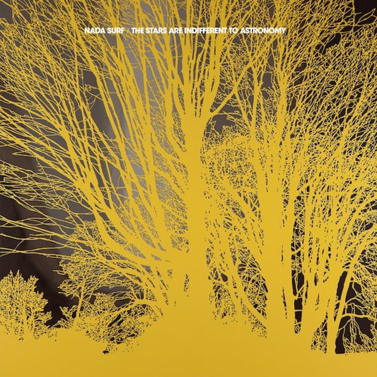 NADA SURF - The Stars Are Indifferent To Astronomy (Vinyle) - Barsuk