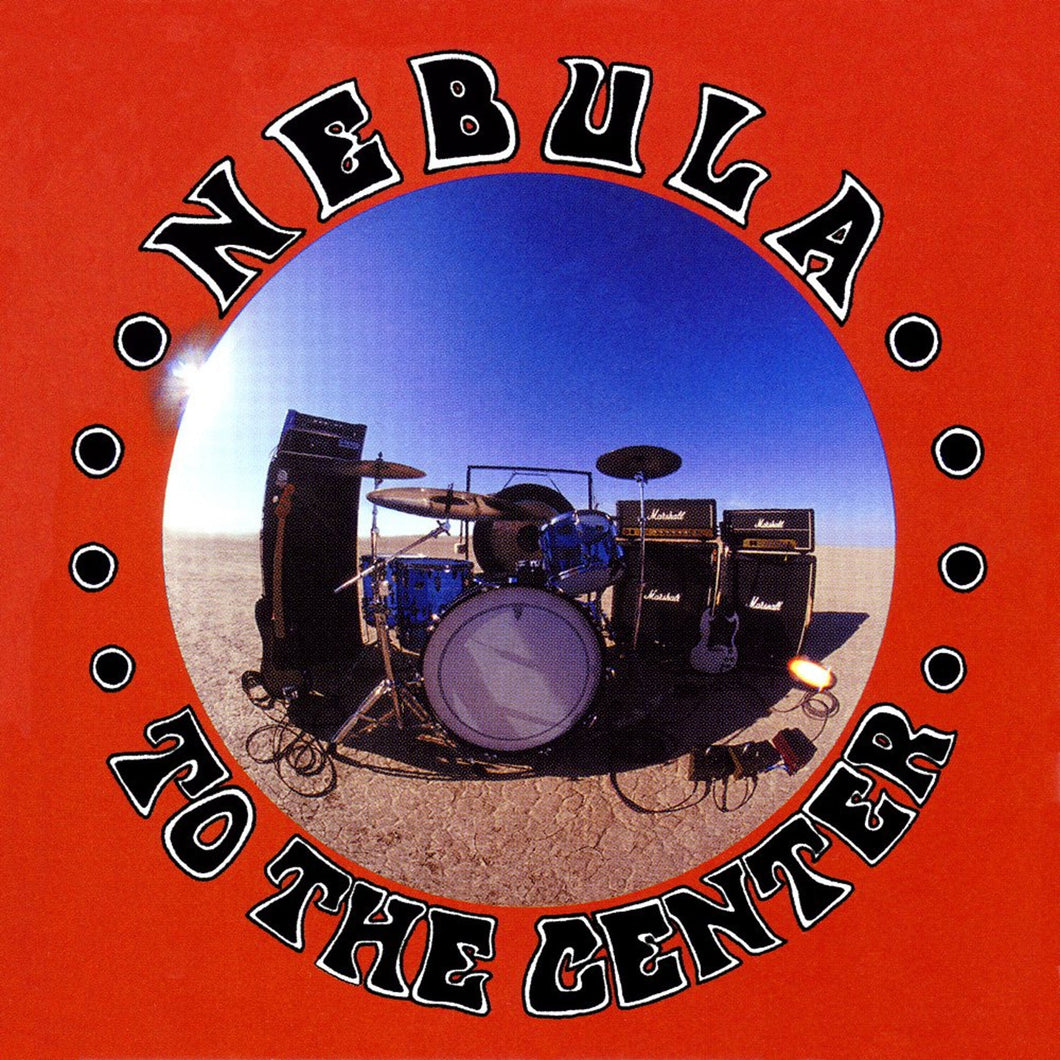 NEBULA - To The Center (Vinyle)