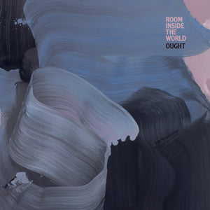 OUGHT - Room Inside the World (Vinyle) - Royal Mountain