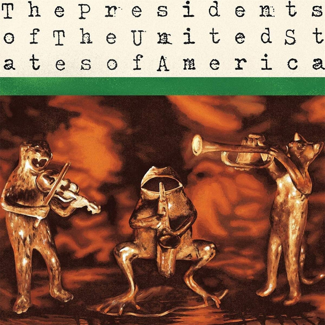 THE PRESIDENTS OF THE UNITED STATES OF AMERICA - The Presidents Of The United States Of America (Vinyle)