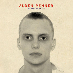 ALDEN PENNER -Canada in Space (Vinyle)