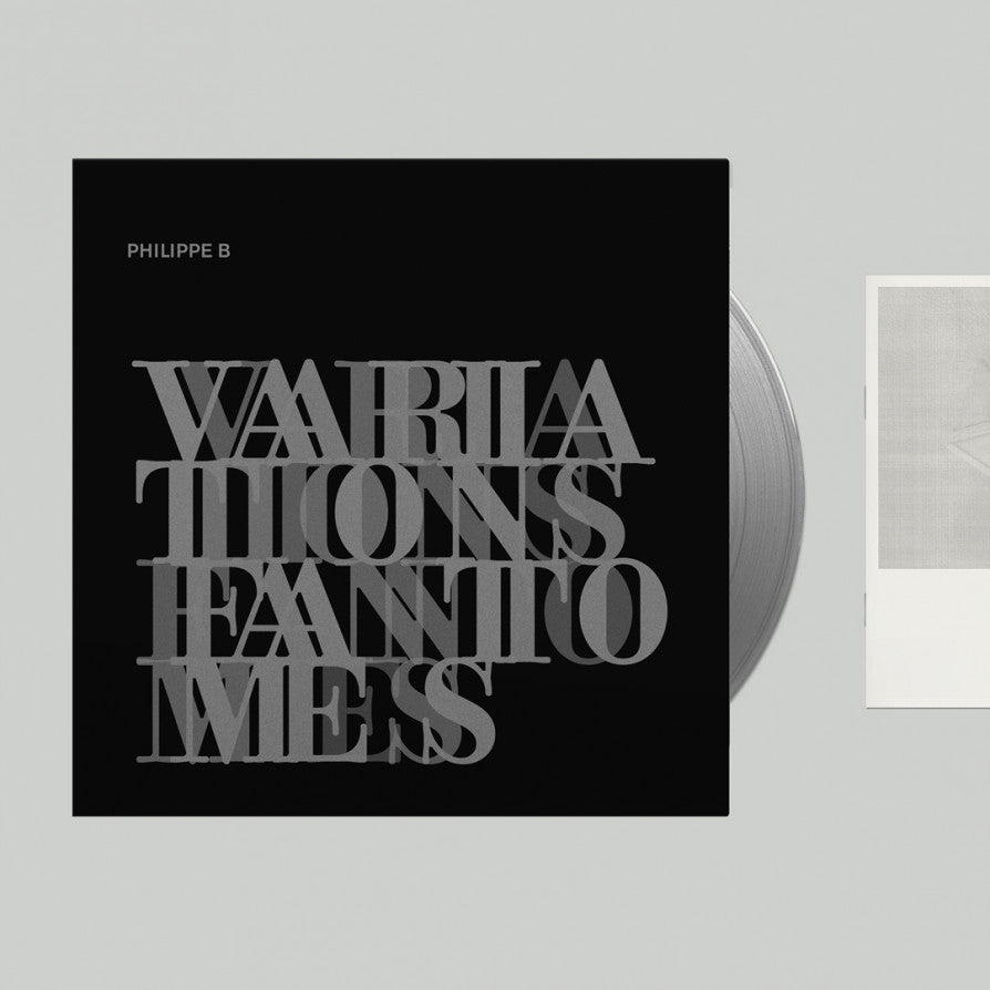 PHILIPPE B - Variations fantômes 10e anniversaire (Vinyle)