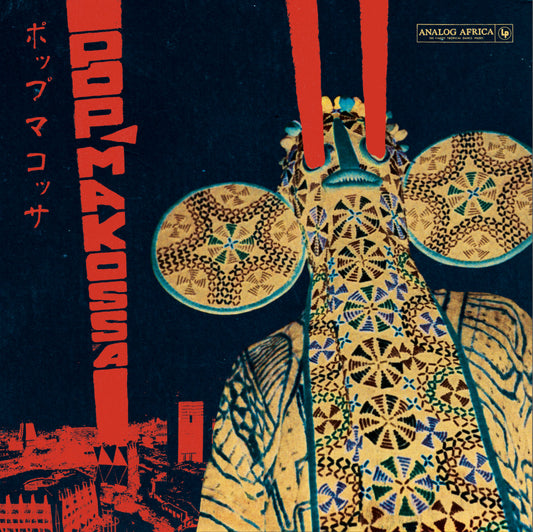 ARTISTES VARIÉS - Pop Makossa - The Invasive Dance Beat Of Cameroon 1976-1984 (Vinyle)