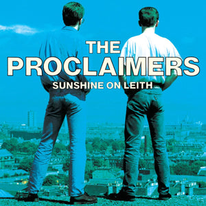 THE PROCLAIMERS - Sunshine On Leith (Vinyle)